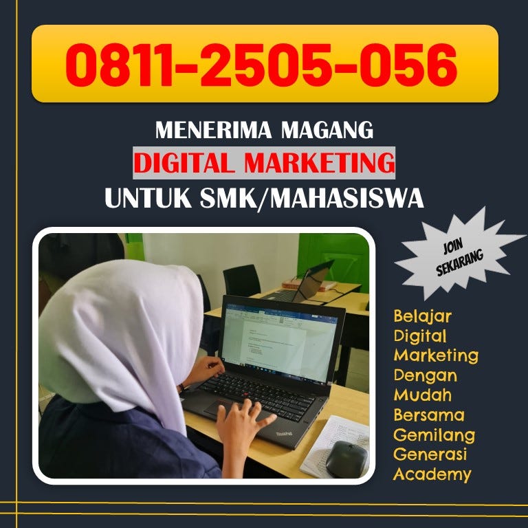 Pelatihan Anak Magang Digital Marketing Melayani Semarang