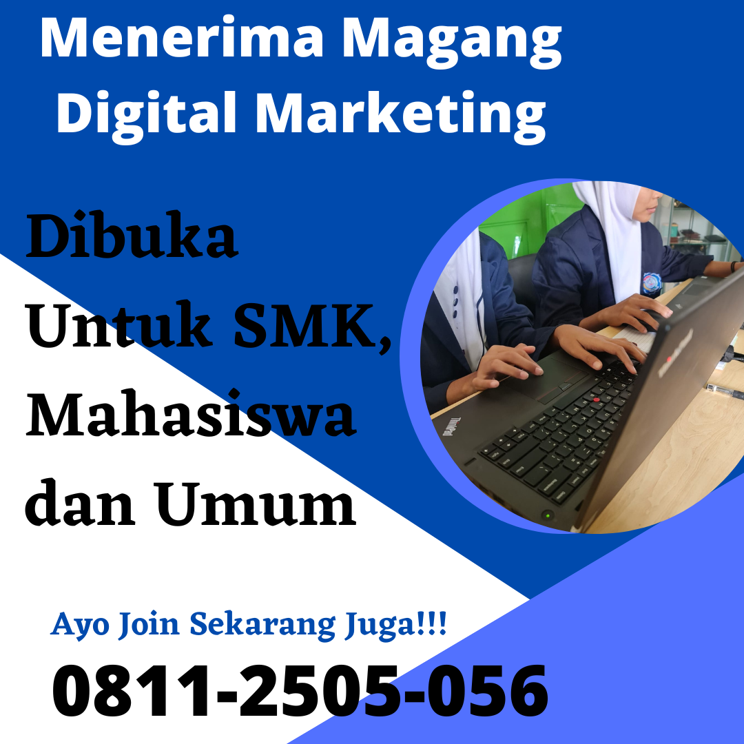 Tempat Magang Digital Marketing Melayani Lumajang